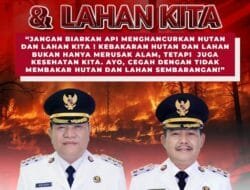Bupati H M Toha Ingatkan Camat /Lurah/Kades dan Masyarakat Muba untuk Siaga Cegah Karhutbunlah