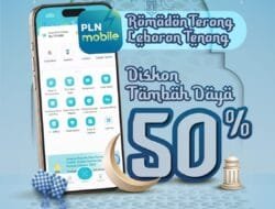 PLN Tebar Promo Ramadan, Tambah Daya Diskon 50 Persen Lewat PLN Mobile